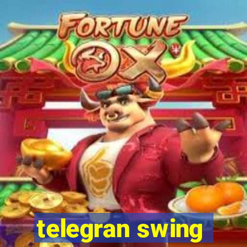 telegran swing